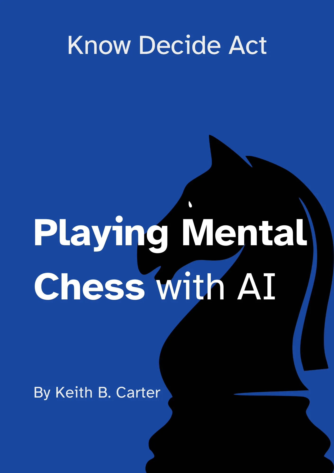 Playing Mental Chess with AI Book Cover